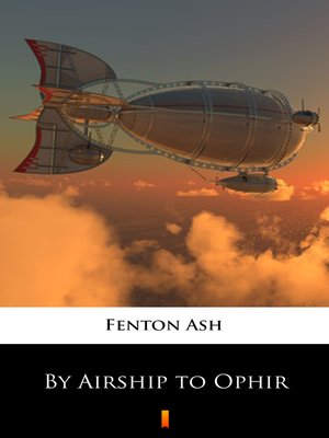 cover image of By Airship to Ophir
